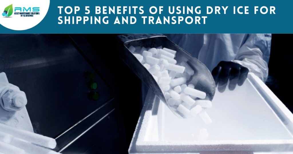 Top 5 Benefits of Dry Ice for Shipping and Transport